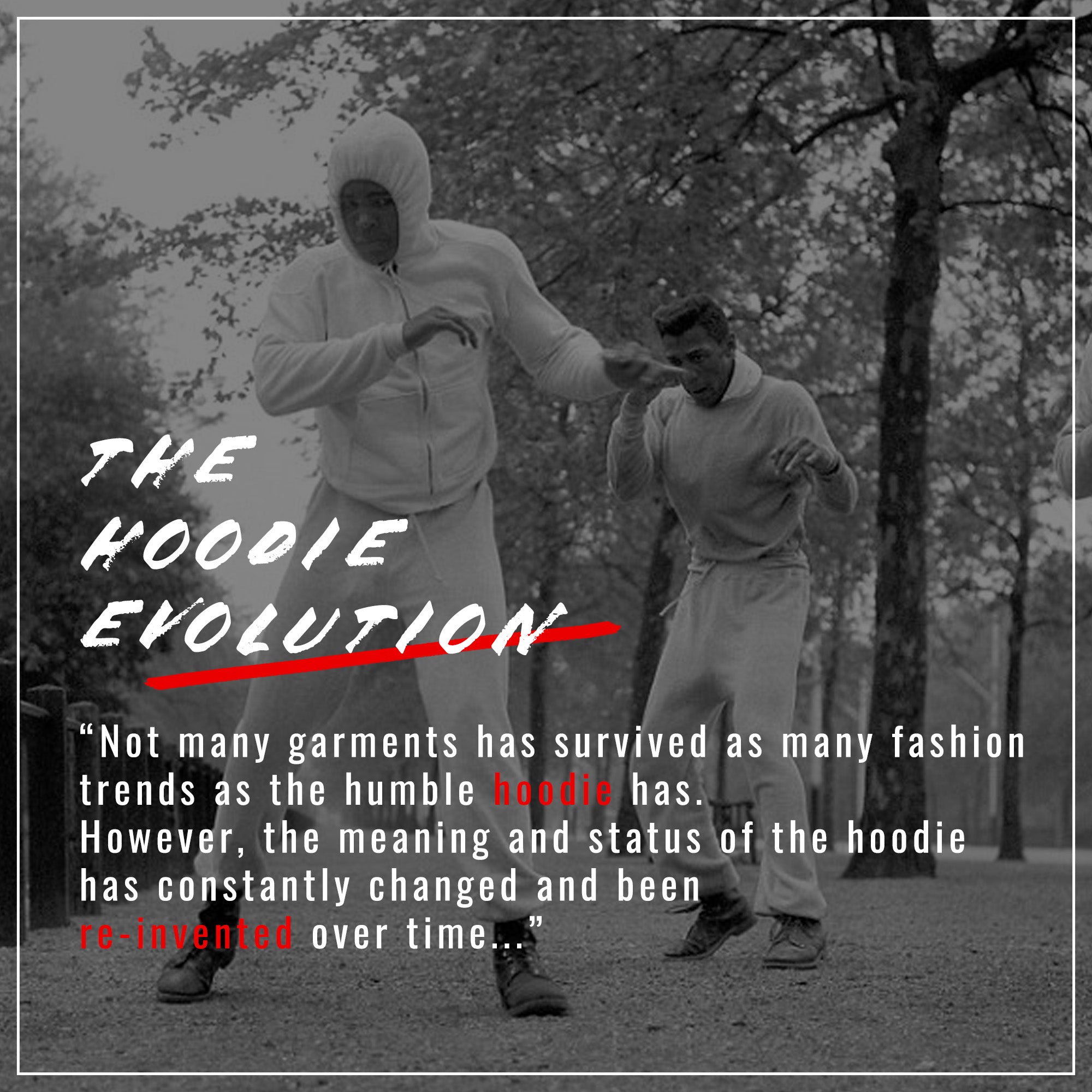 The Hoodie Evolution