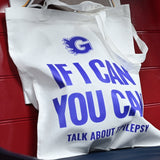 If I Can You Can Tote Bag White